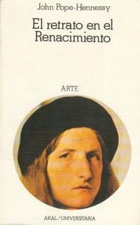 RETRATO EN EL RENACIMIENTO, EL : CONFERENCIAS SOBRE ARTE | 9788473397216 | HENNESSY, JOHN POPE | Llibreria Aqualata | Comprar llibres en català i castellà online | Comprar llibres Igualada