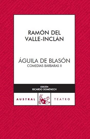 AGUILA DE BLASON | 9788467023534 | DEL VALLE-INCLAN, RAMON | Llibreria Aqualata | Comprar llibres en català i castellà online | Comprar llibres Igualada