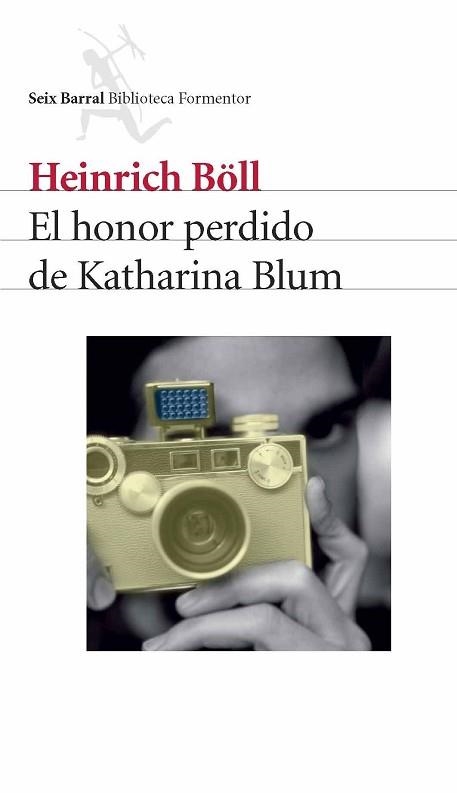 HONOR PERDIDO DE KATHERINA BLUM, EL (BIBLIOTECA FORMENTOR) | 9788432228087 | BOLL, HEINRICH | Llibreria Aqualata | Comprar llibres en català i castellà online | Comprar llibres Igualada