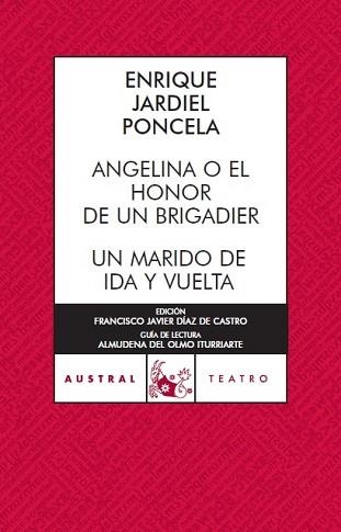 ANGELINA O EL HONOR DE UN BRIGADIER / UN (ESPASA TEATRO 478) | 9788467023503 | JARDIEL PONCELA, PONCELA | Llibreria Aqualata | Comprar llibres en català i castellà online | Comprar llibres Igualada