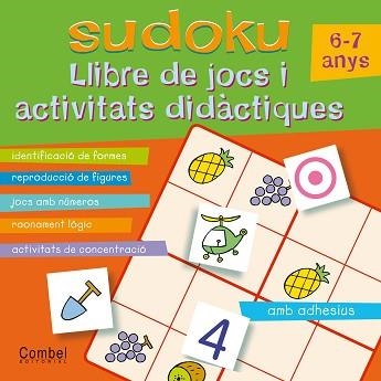 SUDOKU. LLIBRE DE JOCS I ACTIVITATS DIDACTIQUES 6-7 ANYS | 9788498252040 | Llibreria Aqualata | Comprar llibres en català i castellà online | Comprar llibres Igualada