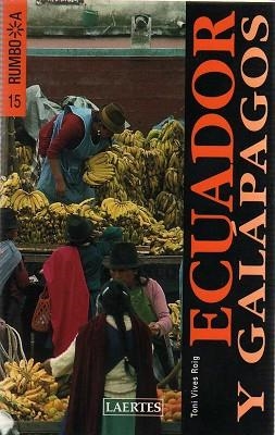 ECUADOR Y GALAPAGOS (RUMBO A 15) | 9788475845753 | VIVES ROIG, TONI | Llibreria Aqualata | Comprar llibres en català i castellà online | Comprar llibres Igualada