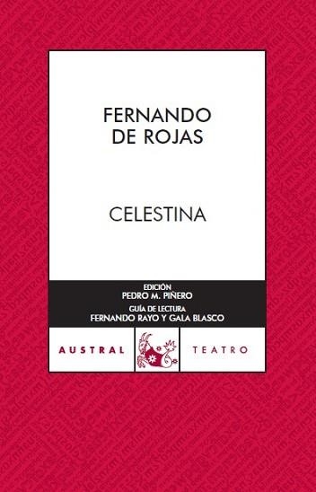 CELESTINA (AUSTRAL TEATRO 282) | 9788467023244 | ROJAS, FERNANDO DE | Llibreria Aqualata | Comprar llibres en català i castellà online | Comprar llibres Igualada