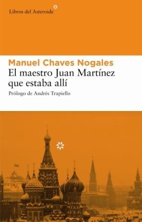 MAESTRO JUAN MARTINEZ QUE ESTABA ALLI  | 9788493501860 | CHAVES NOGALES, MANUEL | Llibreria Aqualata | Comprar libros en catalán y castellano online | Comprar libros Igualada