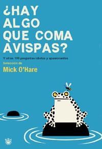 HAY ALGO QUE COMA AVISPAS? | 9788478719556 | O'HARE, MICK (SELECCIO) | Llibreria Aqualata | Comprar llibres en català i castellà online | Comprar llibres Igualada