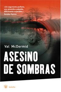 ASESINO DE SOMBRAS (RBA BOLSILLO) | 9788478719914 | MCDERMID, VAL | Llibreria Aqualata | Comprar llibres en català i castellà online | Comprar llibres Igualada