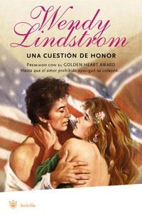 UNA CUESTION DE HONOR (RBA ROMANTICA) | 9788478719860 | LINDSTROM, WENDY | Llibreria Aqualata | Comprar llibres en català i castellà online | Comprar llibres Igualada