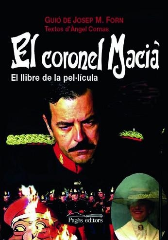 CORONEL MACIA, EL. EL LLIBRE DE LA PEL·LICULA | 9788497794855 | Llibreria Aqualata | Comprar llibres en català i castellà online | Comprar llibres Igualada