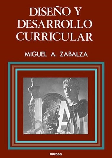 DISEÑO Y DESARROLLO CURRICULAR | 9788427712256 | ZABALZA BERAZA, MIGUEL ANGEL | Llibreria Aqualata | Comprar libros en catalán y castellano online | Comprar libros Igualada