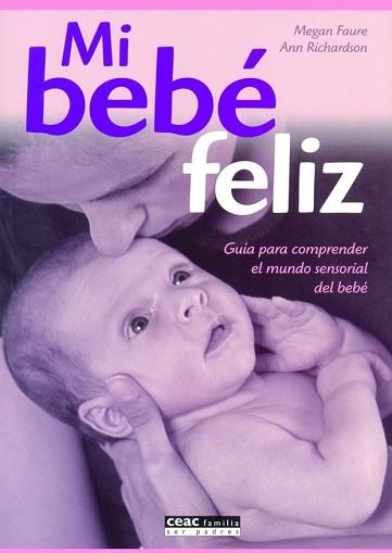 MI BEBE FELIZ | 9788432917813 | FAURE, MEGAN / RICHARDSON, ANN | Llibreria Aqualata | Comprar llibres en català i castellà online | Comprar llibres Igualada