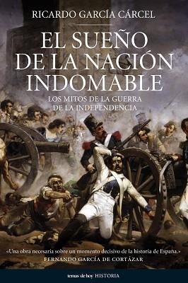 SUEÑO DE LA NACION INDOMABLE, EL | 9788484606338 | GARCIA CARCEL, RICARDO | Llibreria Aqualata | Comprar llibres en català i castellà online | Comprar llibres Igualada