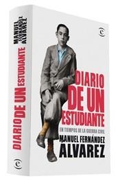 DIARIO DE UN ESTUDIANTES EN TIEMPOS DE LA GUERRA CIVIL | 9788467024876 | FERNANDEZ ALVAREZ, MANUEL | Llibreria Aqualata | Comprar llibres en català i castellà online | Comprar llibres Igualada