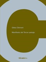 MANIFIESTO DEL TERCER PAISAJE (GG MINIMA) | 9788425221255 | CLEMENT, GILLES | Llibreria Aqualata | Comprar llibres en català i castellà online | Comprar llibres Igualada