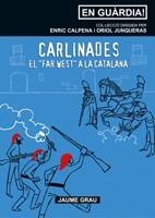 CARLINADES EL FAR WEST A LA CATALANA | 9788497912655 | GRAU, JAUME | Llibreria Aqualata | Comprar libros en catalán y castellano online | Comprar libros Igualada