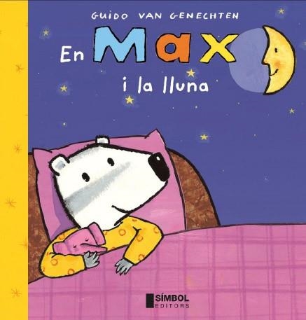 MAX I LA LLUNA, EN | 9788495987457 | VAN GENECHTEN, GUIDO | Llibreria Aqualata | Comprar llibres en català i castellà online | Comprar llibres Igualada