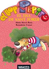 LLOP PEPITO I EL DIA DE SANT JORDI, EL | 9788448920708 | ROCA, MARIA MERCE / CUXART, BERNADETTE | Llibreria Aqualata | Comprar llibres en català i castellà online | Comprar llibres Igualada