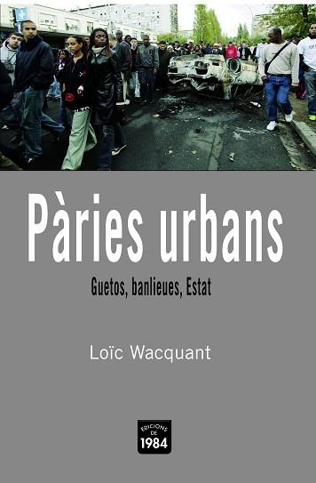 PARIES URBANS (ASSAIG 17) | 9788496061811 | WACQUANT, LOIC | Llibreria Aqualata | Comprar llibres en català i castellà online | Comprar llibres Igualada