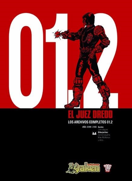 JUEZ DREDD. LOS ARCHIVOS COMPLETOS 01.2 | 9788493538170 | WAGNER, JOHN / EZQUERRA, CARLOS | Llibreria Aqualata | Comprar llibres en català i castellà online | Comprar llibres Igualada