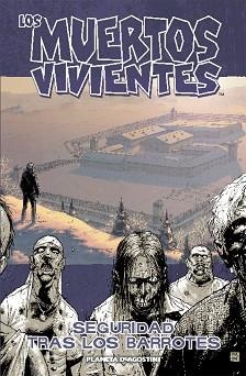 MUERTOS VIVIENTES 3, LOS. SEGURIDAD TRAS LOS BARROTES | 9788467424294 | KIRKMAN, ROBERT | Llibreria Aqualata | Comprar llibres en català i castellà online | Comprar llibres Igualada