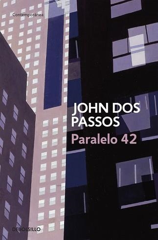 PARALELO 42 (CONTEMPORANEA 594/2) | 9788483463116 | DOS PASSOS, JOHN | Llibreria Aqualata | Comprar llibres en català i castellà online | Comprar llibres Igualada