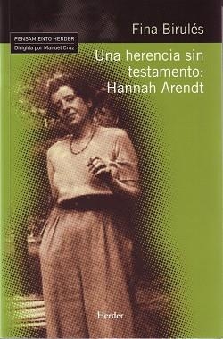 HERENCIA SIN TESTAMENTO: HANNAH ARENDT, UNA | 9788425425189 | BIRULES, FINA | Llibreria Aqualata | Comprar llibres en català i castellà online | Comprar llibres Igualada