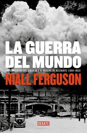 GUERRA DEL MUNDO, LA | 9788483067185 | FERGUSON, NIALL | Llibreria Aqualata | Comprar llibres en català i castellà online | Comprar llibres Igualada