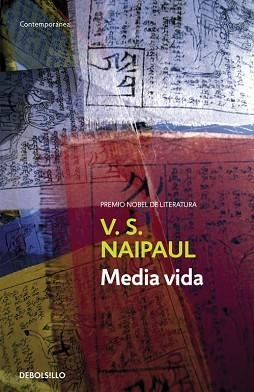 MEDIA VIDA (CONTEMPORANEA 340/7)3 | 9788483463390 | NAIPAUL, V.S. | Llibreria Aqualata | Comprar llibres en català i castellà online | Comprar llibres Igualada