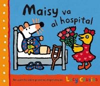 MAISY VA A L'HOSPITAL, LA | 9788478718719 | COUSINS, LUCY | Llibreria Aqualata | Comprar llibres en català i castellà online | Comprar llibres Igualada