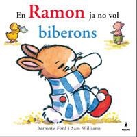 RAMON JA NO VOL BIBERONS | 9788478719006 | FORD, BERNETTE - WILLIAMS, SAM | Llibreria Aqualata | Comprar llibres en català i castellà online | Comprar llibres Igualada