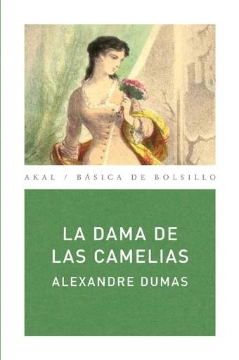 DAMA DE LAS CAMELIAS, LA (BASICA DE BOLSILLO 121) | 9788446025191 | DUMAS, ALEXANDER | Llibreria Aqualata | Comprar llibres en català i castellà online | Comprar llibres Igualada