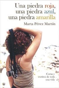 UNA PIEDRA ROJA, UNA PIEDRA AZUL, UNA PIEDRA AMARILLA | 9788479011055 | PEREZ MARTIN, MARTA | Llibreria Aqualata | Comprar llibres en català i castellà online | Comprar llibres Igualada