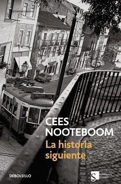 HISTORIA SIGUIENTE, LA (CONTEMPORANEA 613-1) | 9788483463505 | NOOTEBOOM, CEES | Llibreria Aqualata | Comprar llibres en català i castellà online | Comprar llibres Igualada