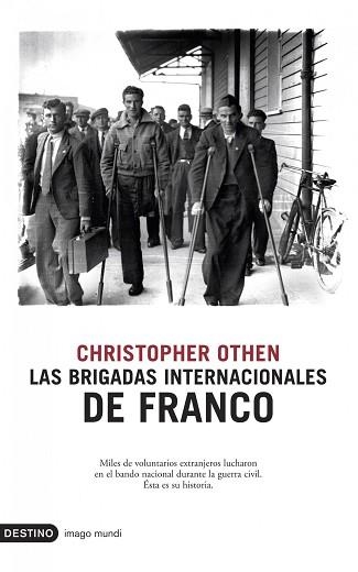 BRIGADAS INTERNACIONALES DE FRANCO, LAS (IMAGO MUNDI 118) | 9788423339457 | OTHEN, CHRISTOPHER | Llibreria Aqualata | Comprar llibres en català i castellà online | Comprar llibres Igualada