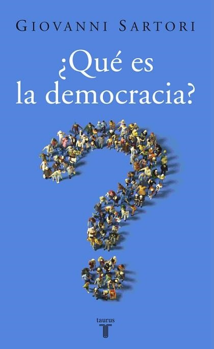 QUE ES LA DEMOCRACIA? | 9788430606238 | SARTORI, GIOVANI | Llibreria Aqualata | Comprar llibres en català i castellà online | Comprar llibres Igualada