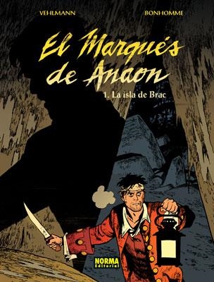 MARQUES DE ANAON 1, E. LA ISLA DE BRAC | 9788498470383 | VEHLMANN, FABIEN / BONHOMME, MATTHIEU (DIB.) | Llibreria Aqualata | Comprar llibres en català i castellà online | Comprar llibres Igualada