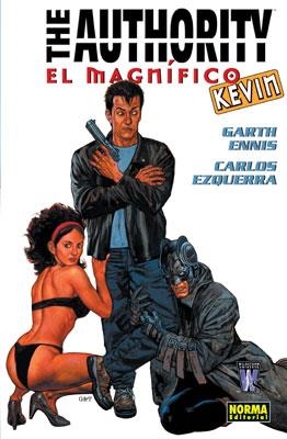 THE AUTHORITY. EL MAGNIFICO KEVIN | 9788498149654 | ENNIS, GARTH / EZQUERRA, CARLOS | Llibreria Aqualata | Comprar llibres en català i castellà online | Comprar llibres Igualada