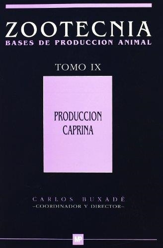 PRODUCCION CAPRINA (ZOOTECNIA. BASES DE PRODUCCION ANIMAL IX | 9788471146137 | Llibreria Aqualata | Comprar llibres en català i castellà online | Comprar llibres Igualada