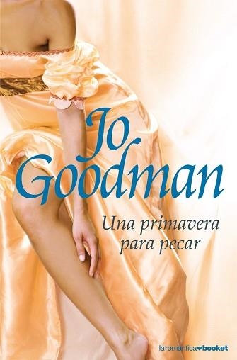 UNA PRIMAVERA PARA PECAR (BOOKET ROMANTICA 5/1) | 9788408073260 | GOODMAN, JO | Llibreria Aqualata | Comprar libros en catalán y castellano online | Comprar libros Igualada