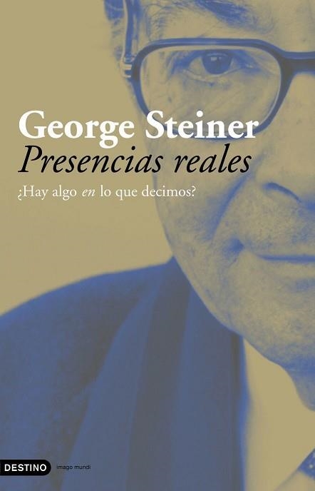 PRESENCIAS REALES (IMAGO MUNDI 121) | 9788423339501 | STEINER, GEORGE | Llibreria Aqualata | Comprar llibres en català i castellà online | Comprar llibres Igualada