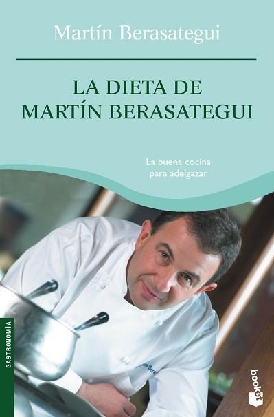 DIETA DE MARTIN BERASATEGUI, LA (BOOKET 4023) | 9788408073284 | BERASATEGUI, MARTIN | Llibreria Aqualata | Comprar llibres en català i castellà online | Comprar llibres Igualada