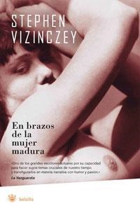 EN BRAZOS DE LA MUJER MADURA (BOLSILLO) | 9788479014148 | VIZINCZEY, STEPHEN | Llibreria Aqualata | Comprar llibres en català i castellà online | Comprar llibres Igualada