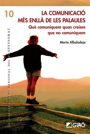 COMUNICACIO MES ENLLA DE LES PARAULES, LA | 9788478274994 | ALBALADEJO, MARTA | Llibreria Aqualata | Comprar llibres en català i castellà online | Comprar llibres Igualada