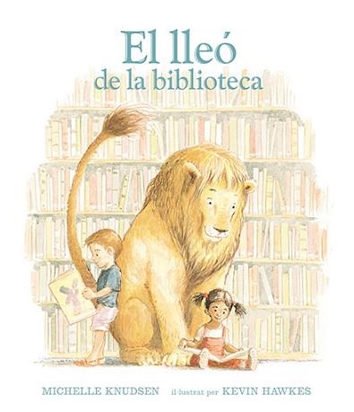 LLEO DE LA BIBLIOTECA | 9788493486327 | KNUDSEN, MICHELLE / HAWKES, KEVIN (IL·LUSTR) | Llibreria Aqualata | Comprar llibres en català i castellà online | Comprar llibres Igualada