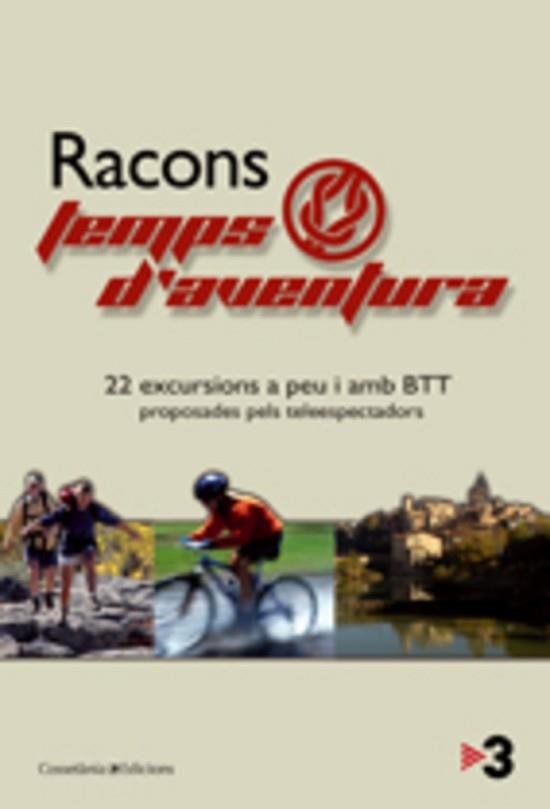 RACONS TEMPS D'AVENTURA -22 EXCURSIONS A PEU I AMB BTT- | 9788497912853 | DIVERSOS | Llibreria Aqualata | Comprar llibres en català i castellà online | Comprar llibres Igualada