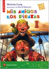 MIS AMIGOS LOS PIRATAS | 9788431676902 | LONG, MELINDA | Llibreria Aqualata | Comprar llibres en català i castellà online | Comprar llibres Igualada