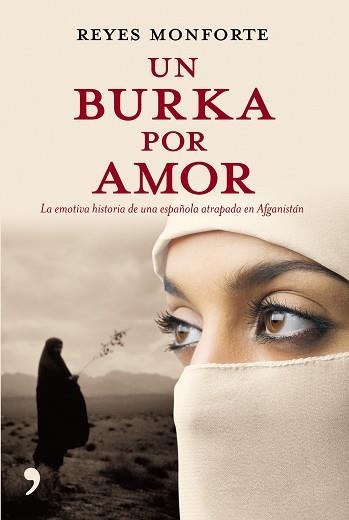 UN BURKA POR AMOR | 9788484606499 | MONFORTE, REYES | Llibreria Aqualata | Comprar llibres en català i castellà online | Comprar llibres Igualada