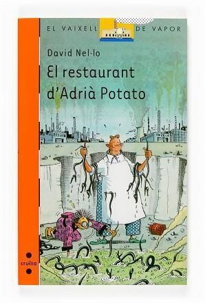 RESTAURANT DE ADRIA POTATO, EL (VVTARONJA 158) | 9788466117678 | NEL·LO, DAVID | Llibreria Aqualata | Comprar llibres en català i castellà online | Comprar llibres Igualada