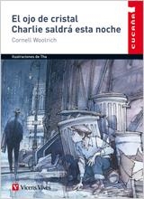 OJO DE CRISTAL, EL. CHARLIE SALDRA ESTA NOCHE | 9788431653583 | WOOLRICH, CORNELL | Llibreria Aqualata | Comprar llibres en català i castellà online | Comprar llibres Igualada