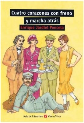 CUATRO CORAZONEZ CON FRENO Y MARCHA ATRAS | 9788431681890 | JARDIEL PONCELA, ENRIQUE | Llibreria Aqualata | Comprar llibres en català i castellà online | Comprar llibres Igualada