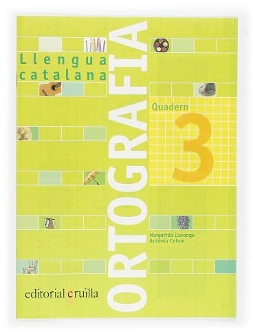 QUADERN ORTOGRAFIA CATALANA 3 | 9788466110907 | Llibreria Aqualata | Comprar llibres en català i castellà online | Comprar llibres Igualada